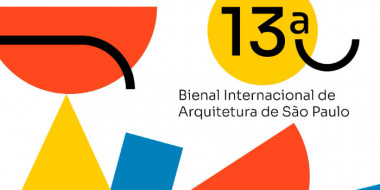 13a Bienal Internacional de Arquitetura de São Paulo. Está aberta a chamada de trabalhos para a edição Produções Insurgentes.